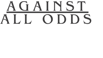Against All Odds Services