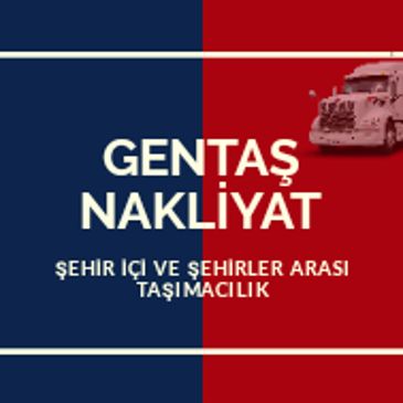 GENTAŞ NAKLİYAT şehir içi şehirler arası TAŞIMACILIK