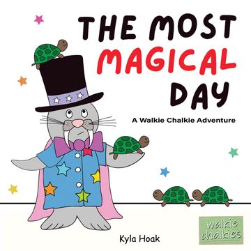 The Most Magical Day Cover. A walrus magician with alot of turtles. The walrus looks confused.