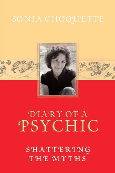 DIARY OF A PSYCHIC by Sonia Choquette, edited by Shannon Littrell, book cover