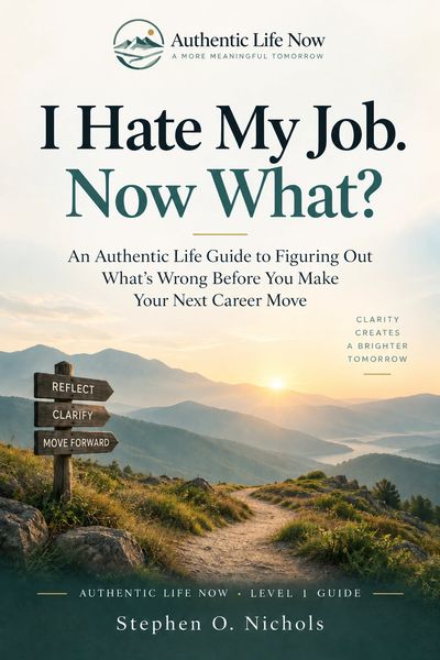 I Hate. My Job. Now What? workbookcover by Stephen O. Nichols.