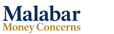 Malabar Money Concerns