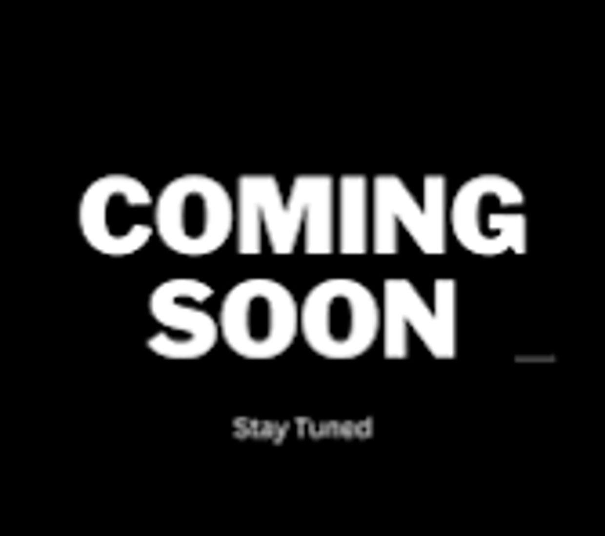 Black background with bold white text saying 'COMING SOON'.