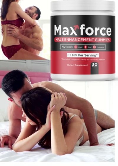 Maxforce male enhancement gummies promoting intimacy and performance.