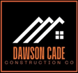 Dawson Cade Construction