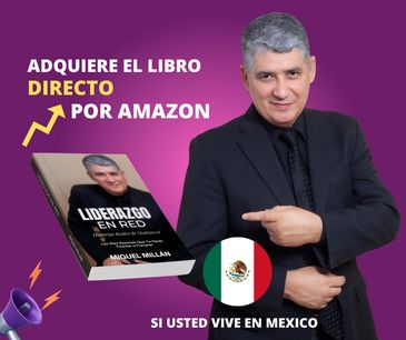Libro Liderazgo en Red para comprarlo en Amazon Mexico. Autor Miguel Millán. Para Multinivel.