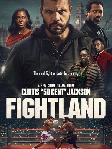 Poster for the crime drama 'Fightland' featuring Curtis '50 Cent' Jackson.