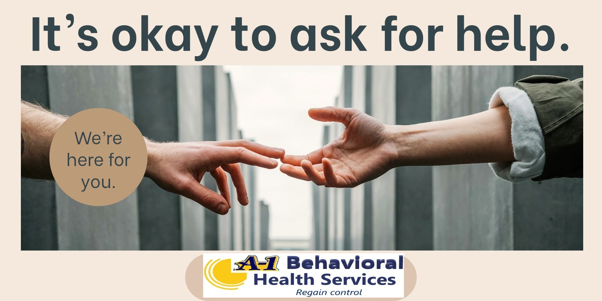 Supportive hands reaching out with the message: It's okay to ask for help.