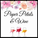 Paper Petals & Wine