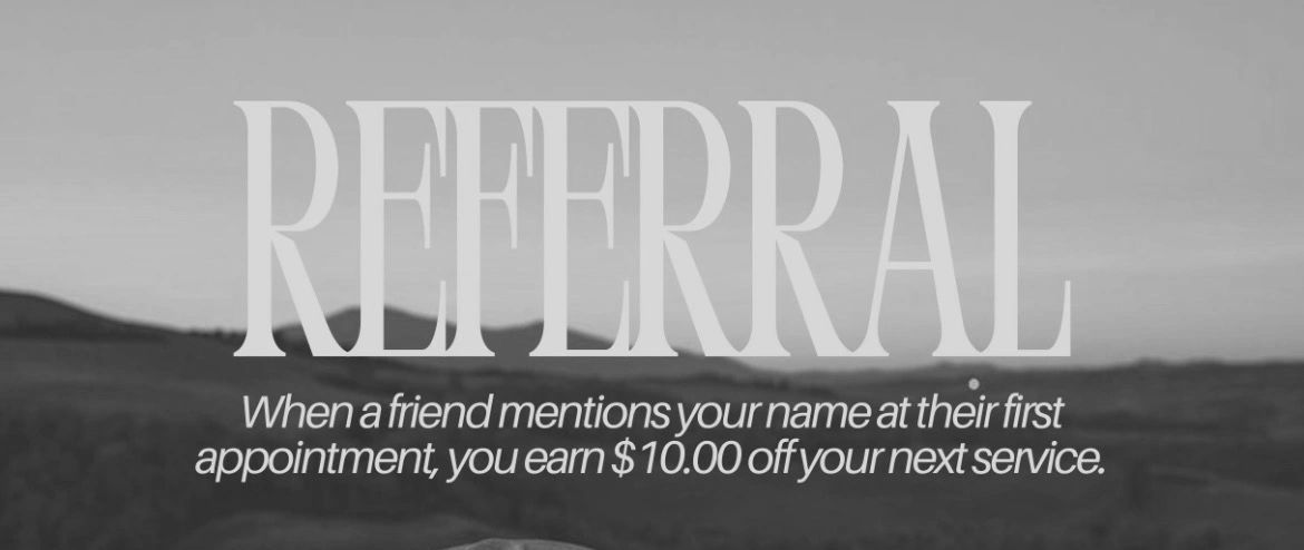 Referral promotion offering $10 off your next service when a friend mentions your name.