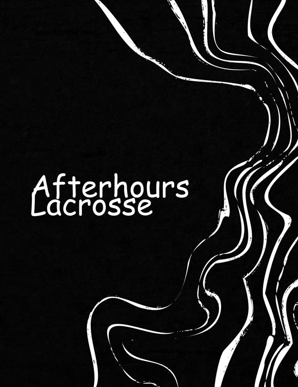 Graphic design with 'Afterhours Lacrosse' text and abstract white lines on black.