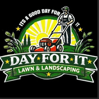 Day For It Lawn and Landscaping 