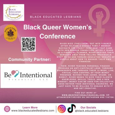 Black Educated Lesbians promote Black Queer Women’s Conference with financial empowerment focus.
