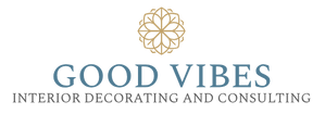 Good Vibes 
Interior Decorating 
and Consulting