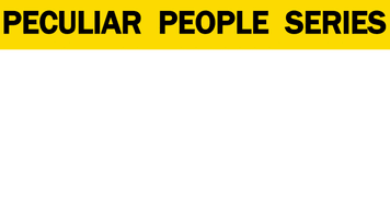 Peculiar People Series