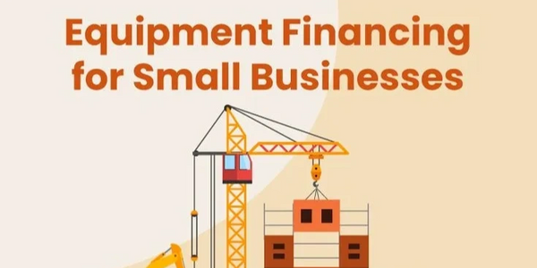 Equipment financing for small business  