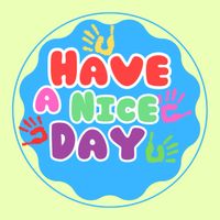 Have a Nice Day 4pk Buttons/Pins (Copy)