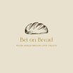 Bet on Bread