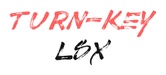 Turn-Key LSX