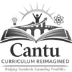 Cantu Curriculum Reimagined