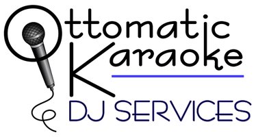 Ottomatic Karaoke
& DJ Services