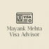 Mayank Mehta Visa Advisor