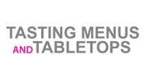 Tasting Menus and Tabletops