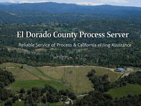 El Dorado County Process, servers and e-filing