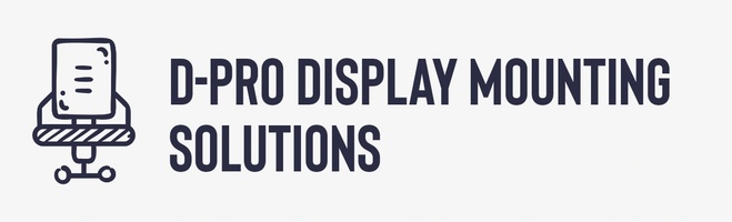 D-Pro Display Support Solutions