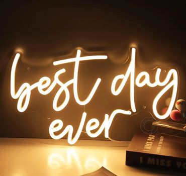 "best day ever" neon sign