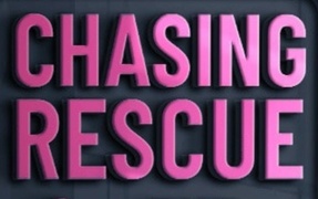 CHASING RESCUE
