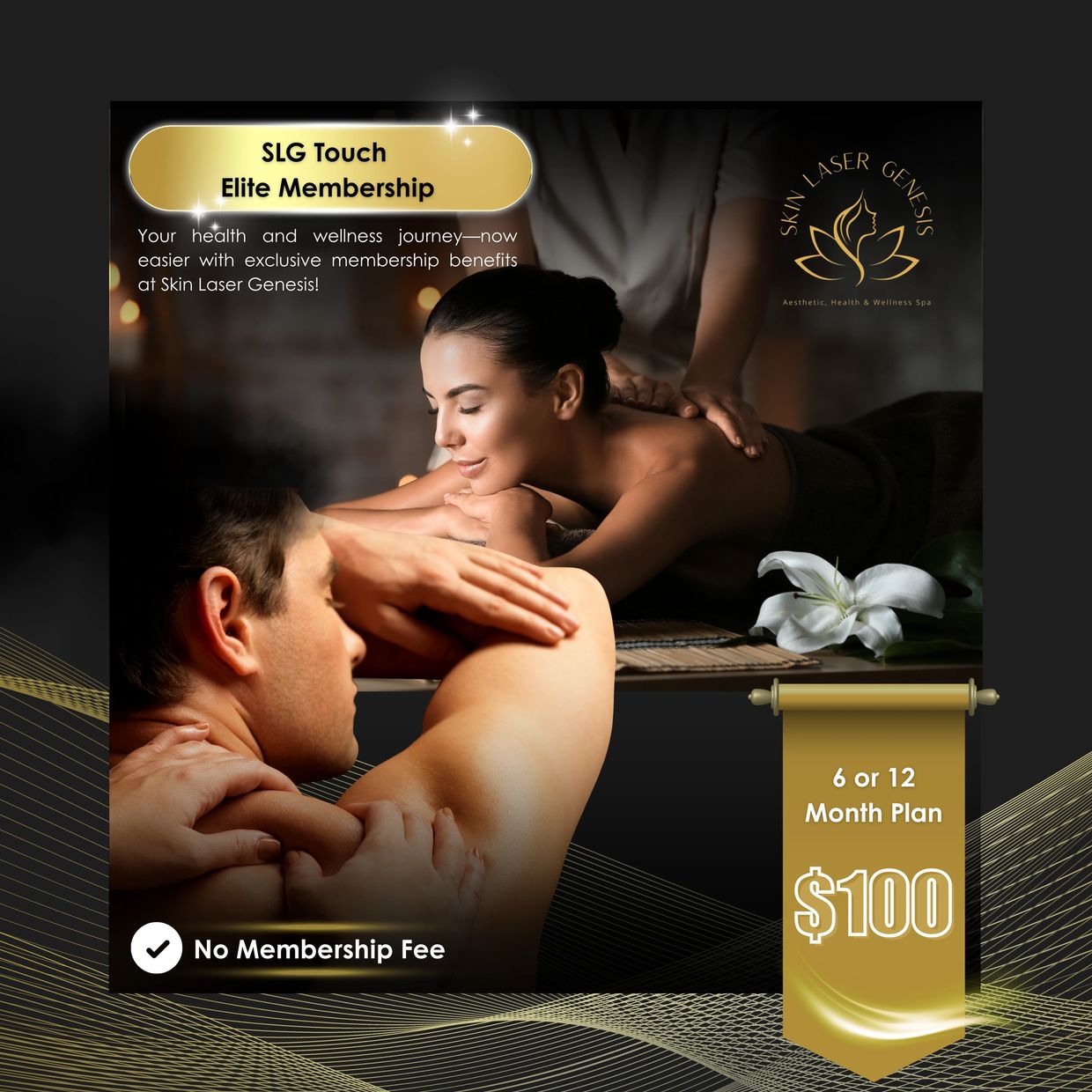 Relaxing spa massage promoting SLG Touch Elite Membership with no fee and $100 plans.