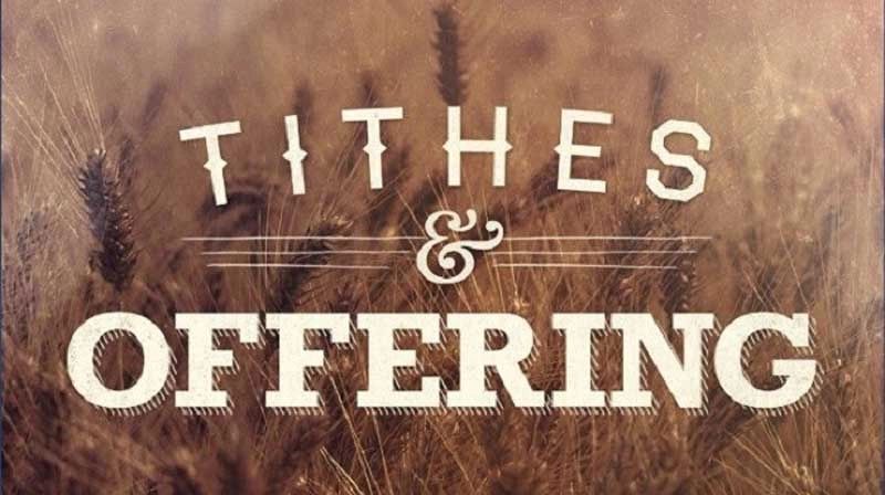 Tithes & Offering