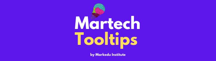 martech tooltips from Markedu