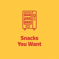 Snacks You Want