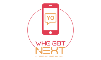 Yo! 
Who Got Next?