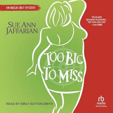 Book cover for 'Too Big to Miss' by Sue Ann Jaffarian with a stylized plus-size silhouette.