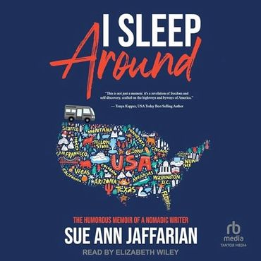 Book cover for a humorous memoir by Sue Ann Jaffarian about nomadic travels across the USA.