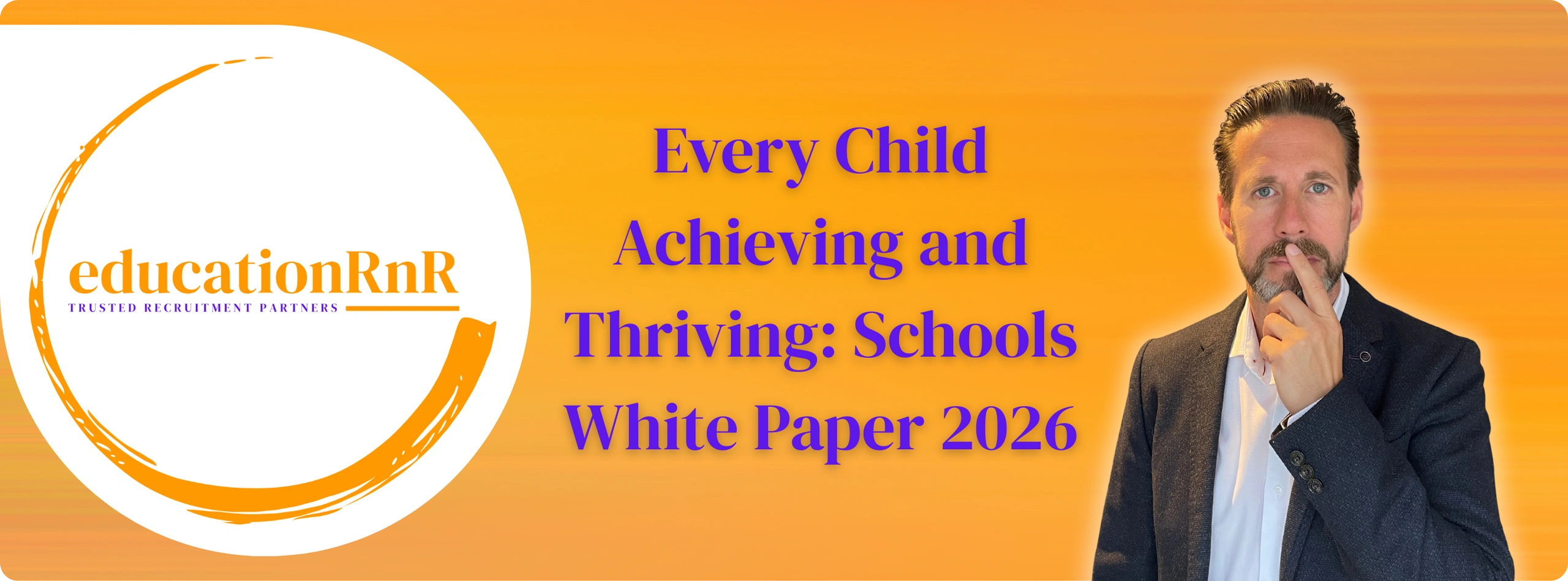Every Child Achieving and Thriving: Schools White Paper 2026