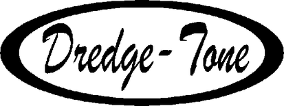 DREDGE TONE