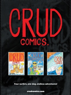 CRUD COMICS
BOOKS 1,2 & 3 
  AVAILABLE