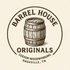 Barrel House Originals
