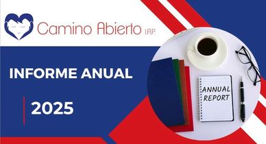 Portada del informe anual 2025 de Camino Abierto IAP.