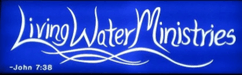 Living Water Ministries