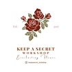 KEEP A SECRET WORKSHOP