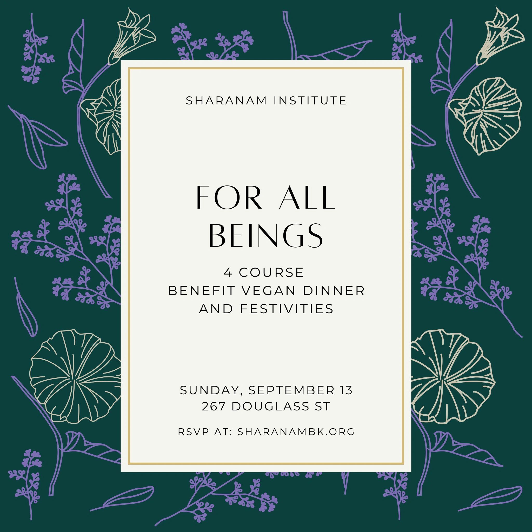 Benefit vegan dinner event by Sharanam Institute.