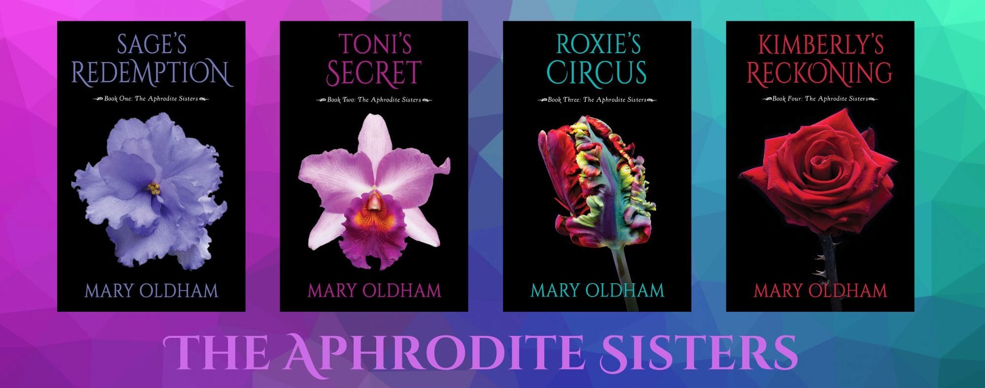 The Aphrodite Sisters Series by Mary Oldham