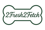2Fresh2Fetch