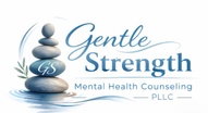 Gentle Strength Mental Health Counseling PLLC