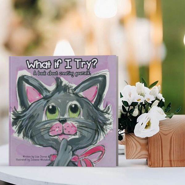 What If I Try? by Lisa Sterne is an inspiring children’s book